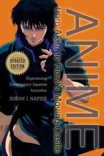 Anime from Akira to Howl’s Moving Castle: Experiencing Contemporary – VERY GOOD