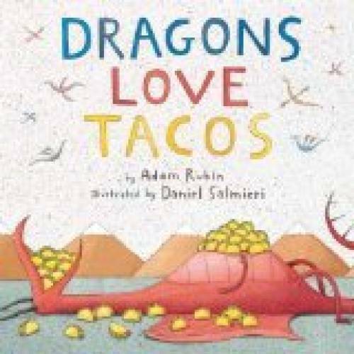 Dragons Love Tacos – Paperback By Adam Rubin – GOOD