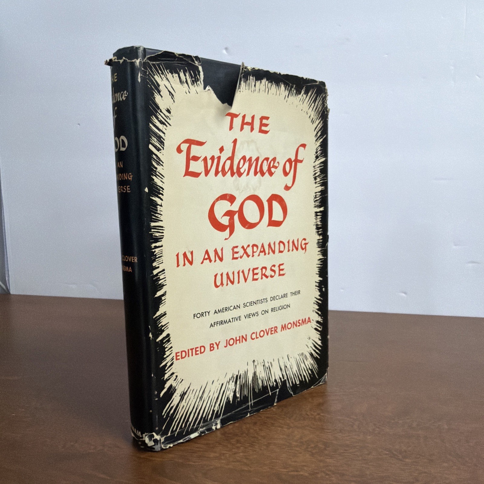 Evidence of God in an Expanding Universe HCDJ John Clover Monsma Deseret Book