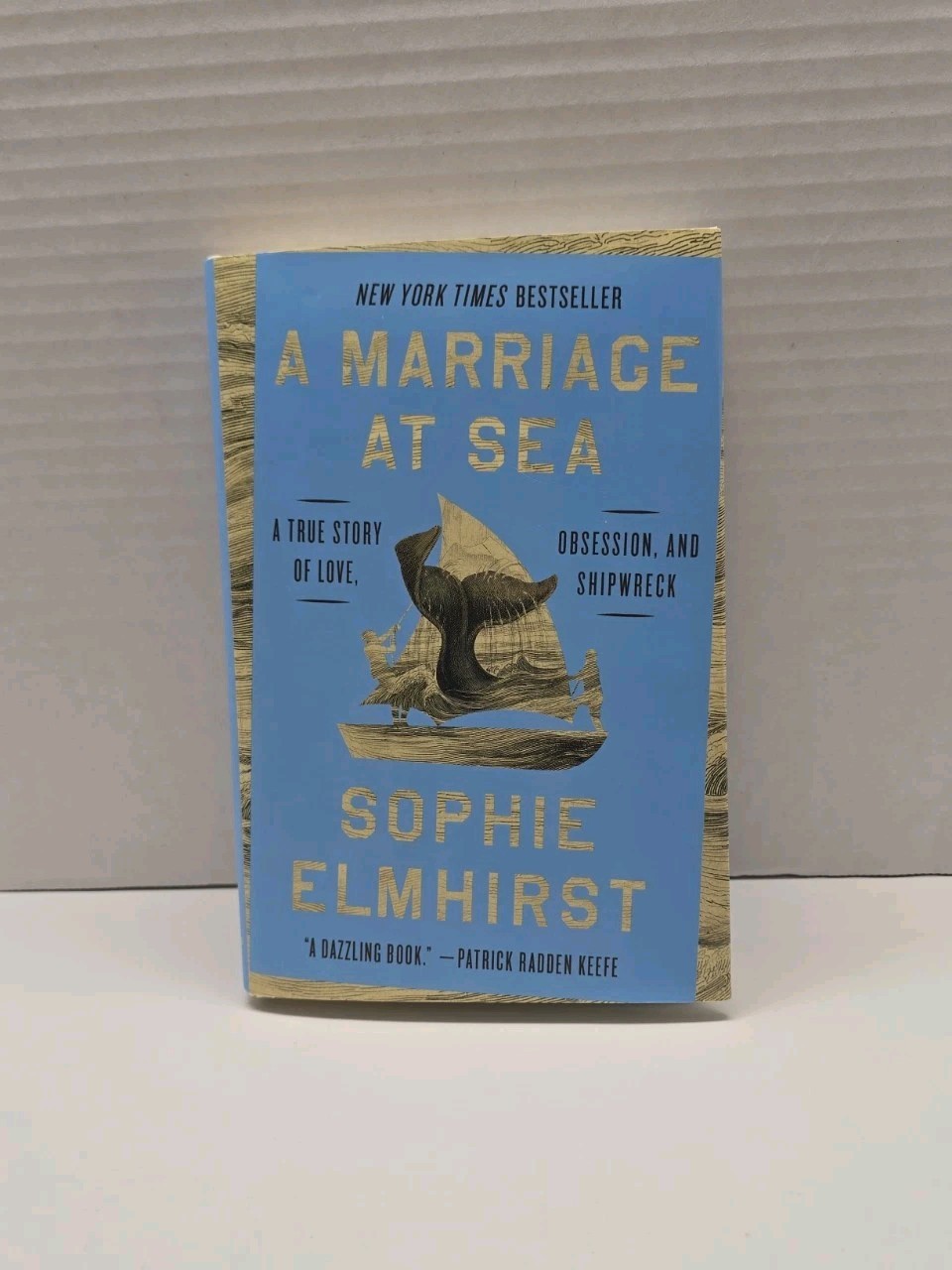 Marriage at Sea : A True Story of Love, Obsession, and Shipwreck by Sophie…