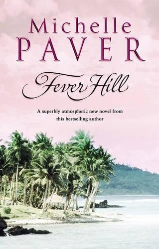 Fever Hill (Daughters of Eden Trilogy) by Paver, Michelle Paperback Book The