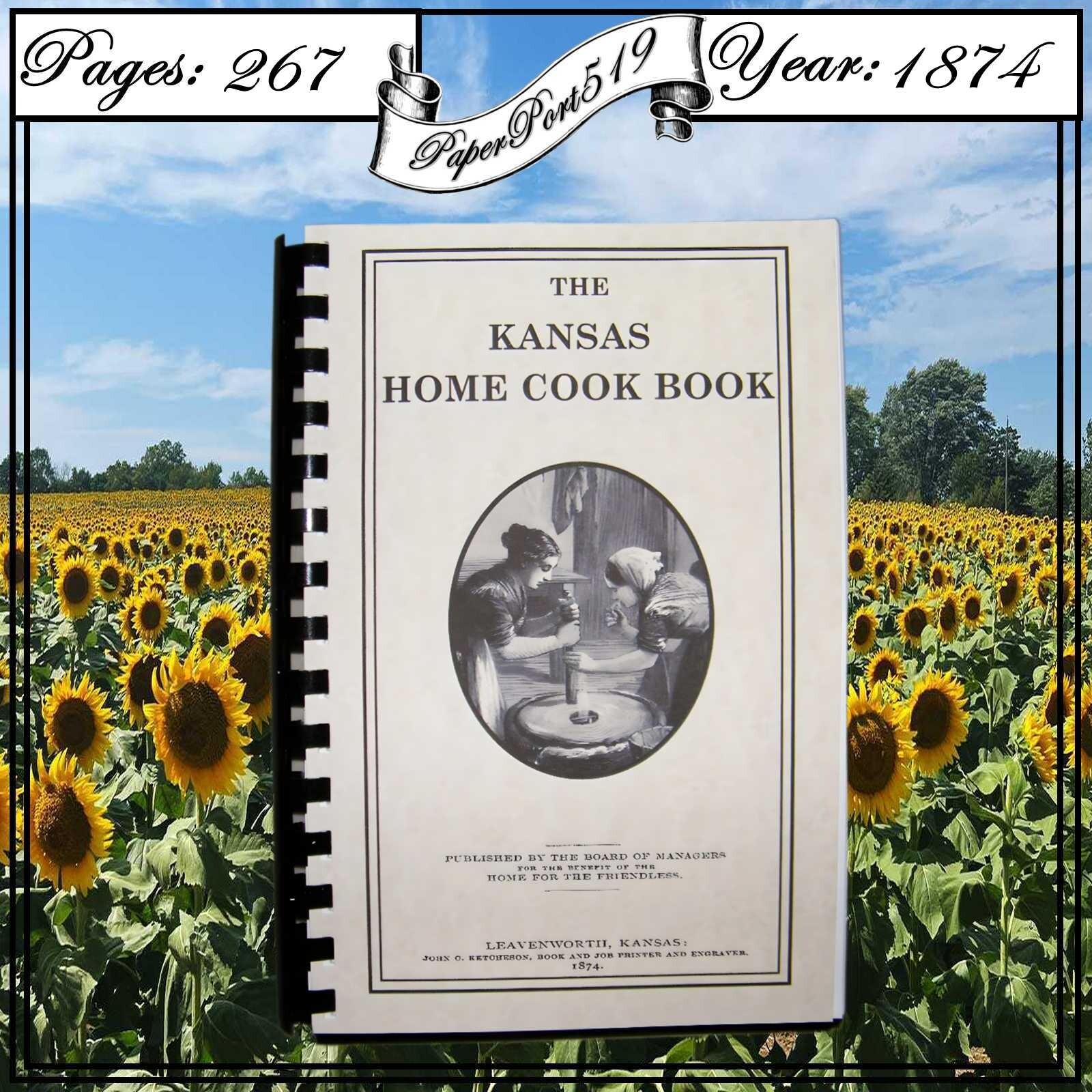 1874 The Kansas Home Vintage Cook Book 288 Pages
