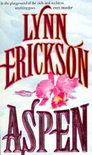 Aspen – Paperback By Erickson – GOOD