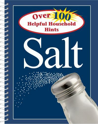 100 Helpful Household Hints – Salt by Publications International Ltd., Good Book