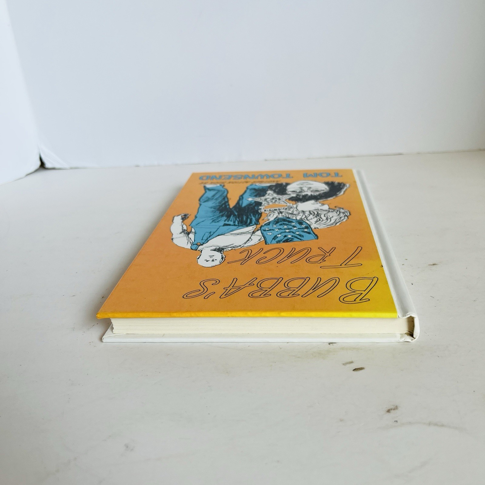 Bubbas Truck Tom Townsend SIGNED Inscribed Hardcover Eakin Press Texas Fiction