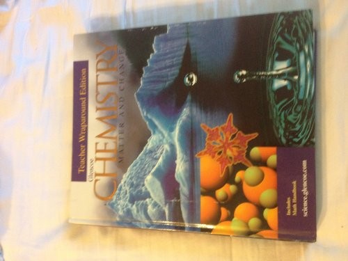 Chemistry: Matter and Change, – VERY GOOD