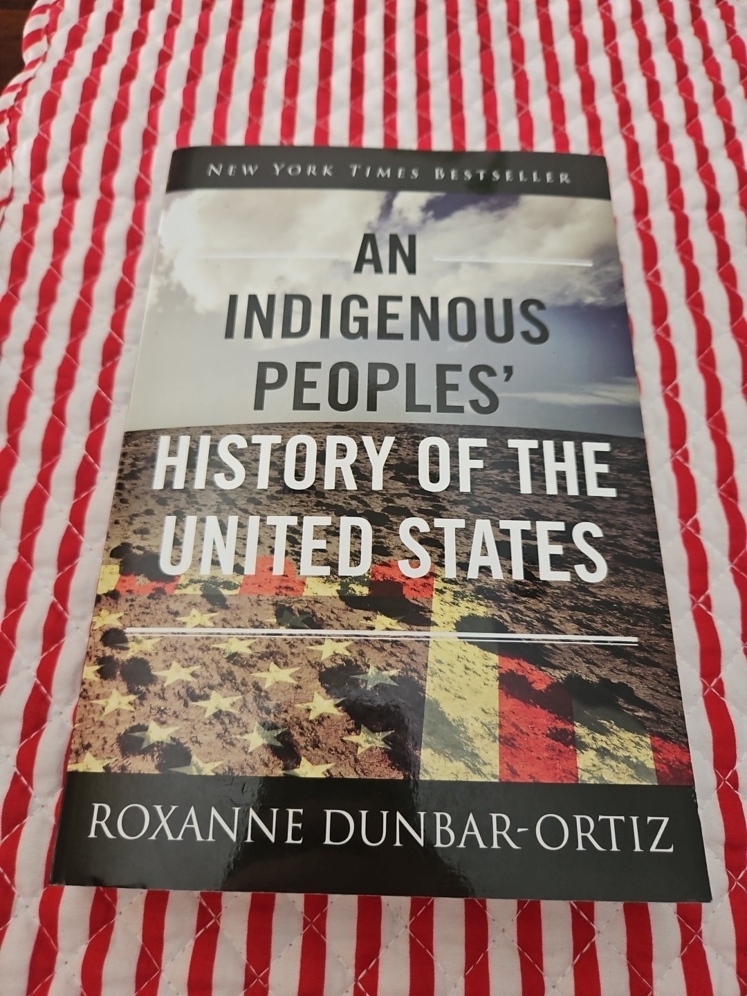 Indigenous Peoples’ History of the United States by Roxanne Dunbar-Ortiz