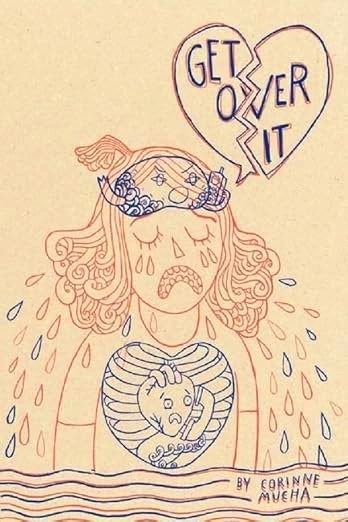 Get Over It! by Corinne Mucha Paperback Secret Acres Cartoonist break-up comics