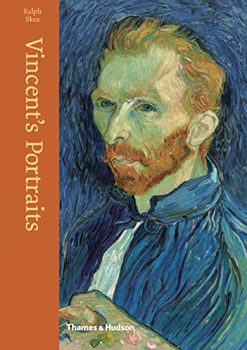 Vincent’s Portraits: Paintings and Drawings by van Gogh By Skea,