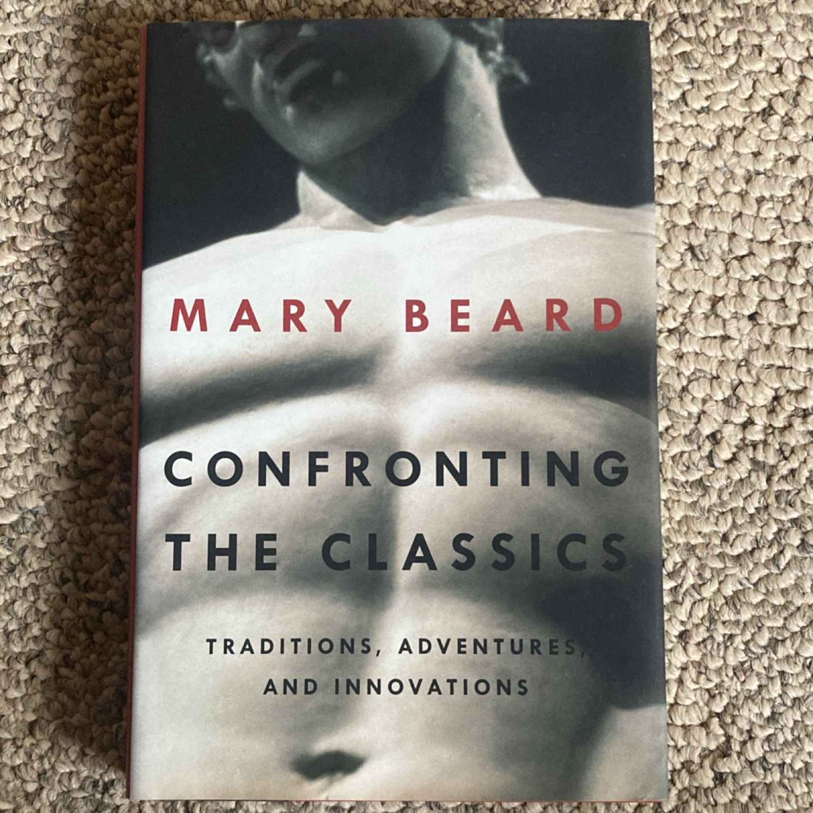 Mary Beard Confronting the Classics Hardcover 2013 History Archaeology Rome