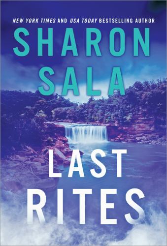 Last Rites: Romantic Suspense in a Small – Sharon Sala, 9781728258577, paperback