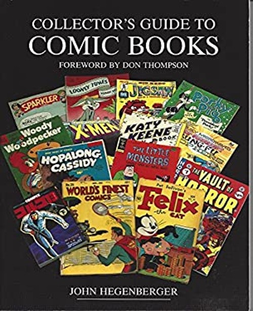 A Collector’s Guide to Comic Books Paperback John Hegenberger
