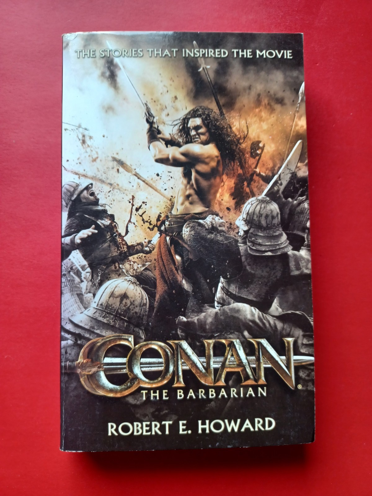 Conan the Barbarian by Robert E. Howard (2011) Del Rey Movie Tie-In
