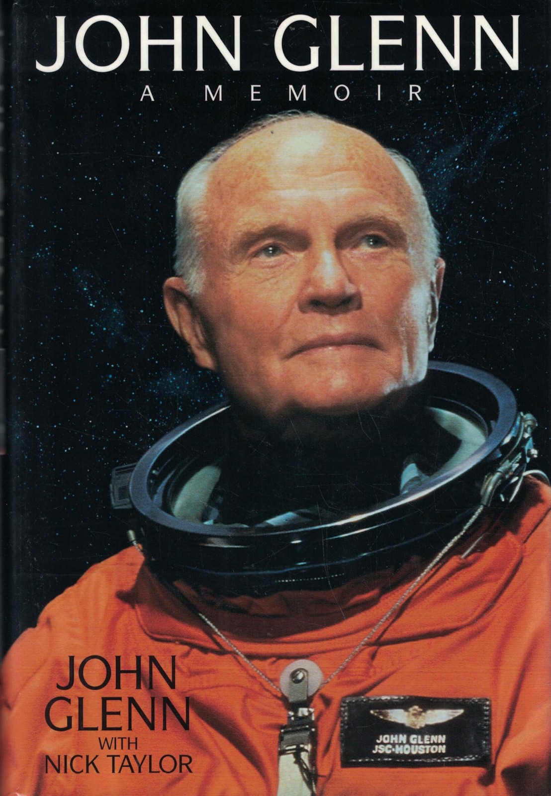 John Glenn: A Memoir – Glenn, John|Taylor, Nick – Good – See condition notes