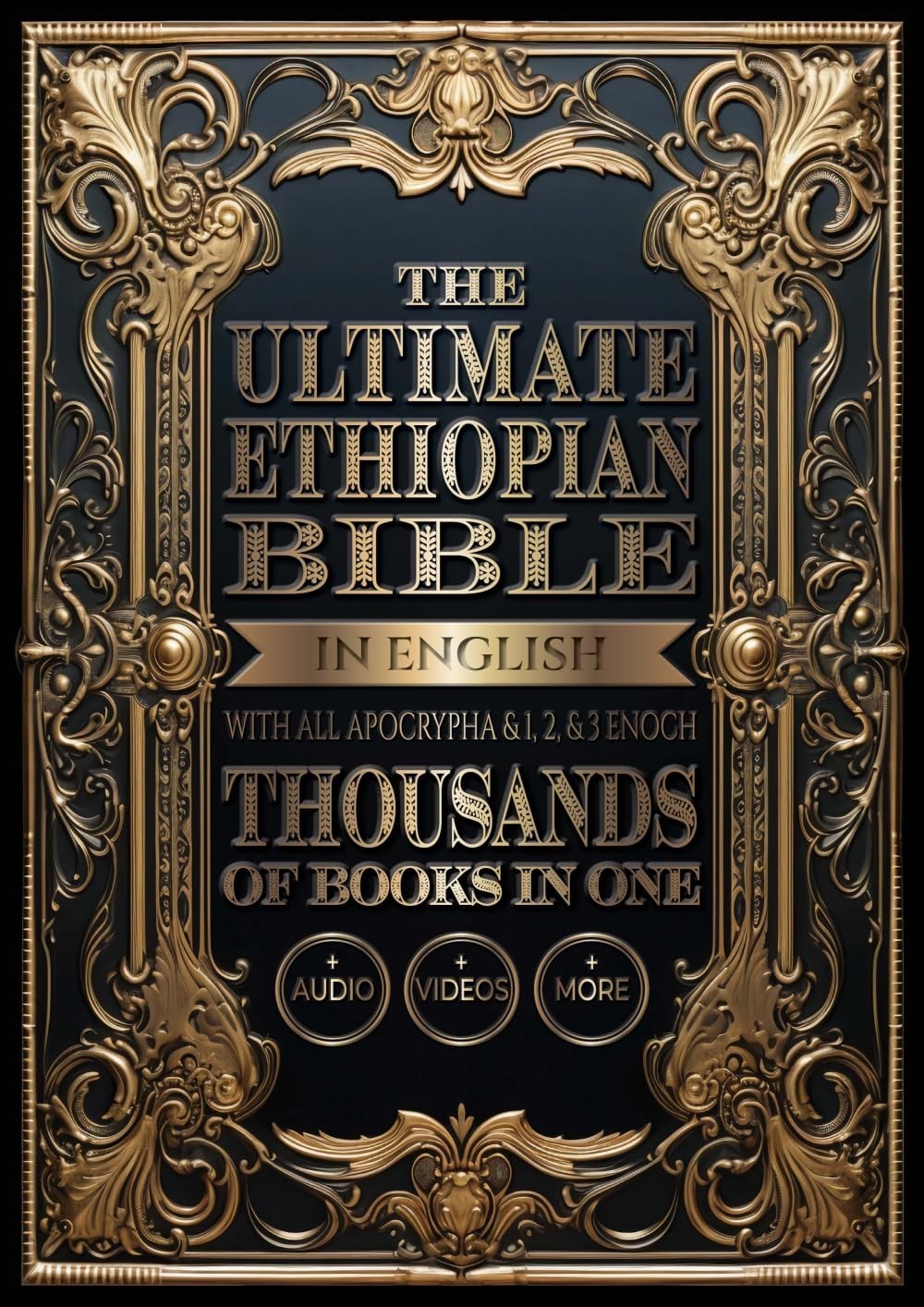 The Ultimate Ethiopian Bible in English with All Apocrypha and 1, 2, and 3 Enoch