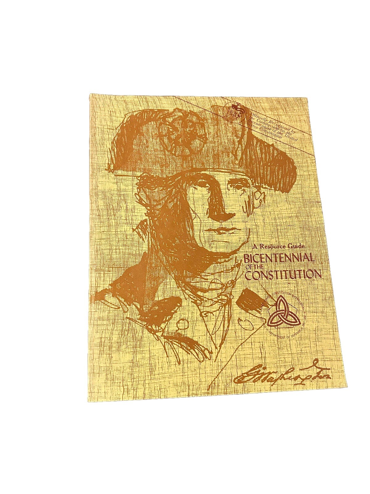 Bicentennial of the Constitution A Resource Guide Chief of Public Affairs