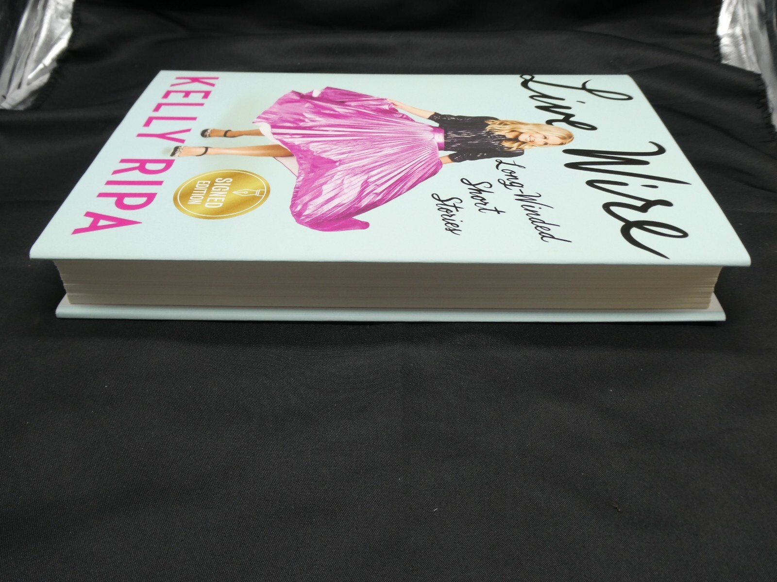 Kelly Ripa Hand Signed 1st Edition Hardback Book Live Wire JSA #AH66907