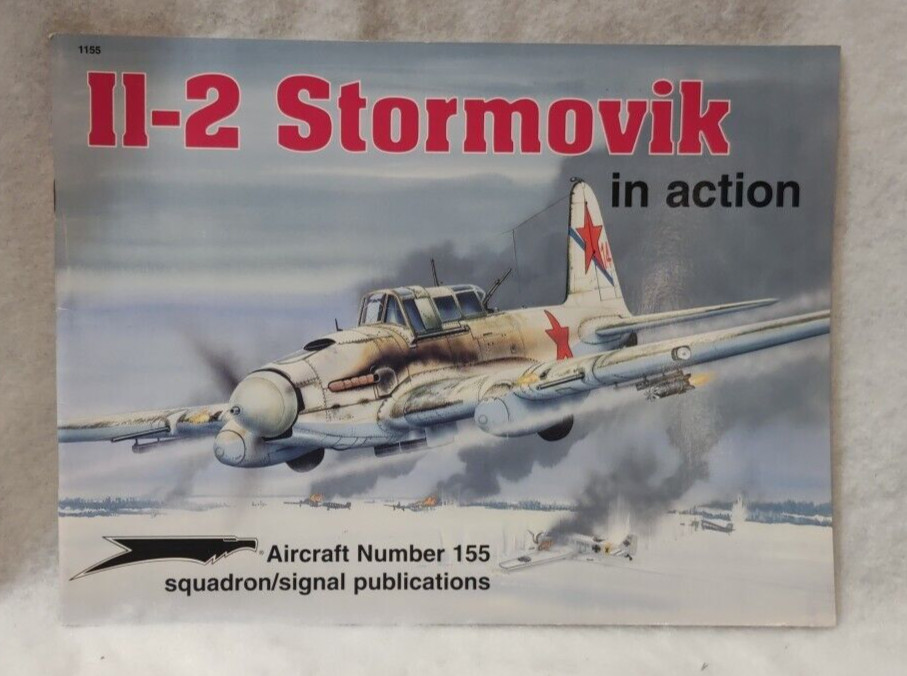 Squadron Signal Ilyushin Il-2 Stormovik in Action Aircraft # 155 Stapfer 1995
