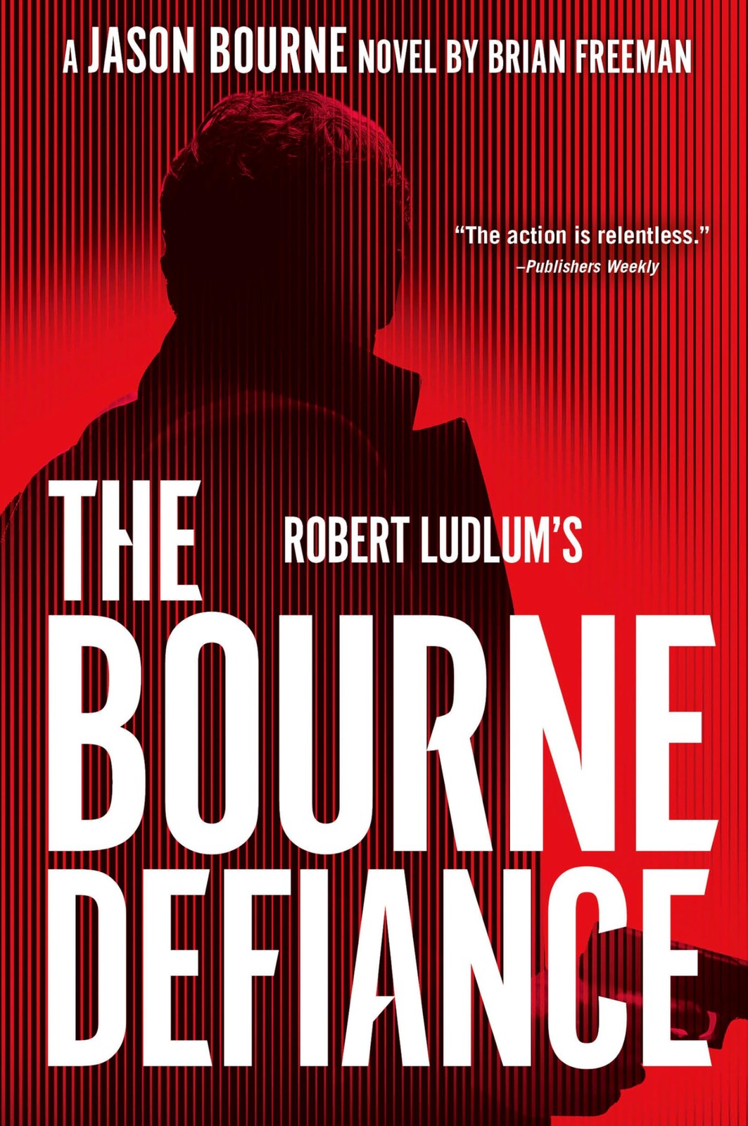 Robert Ludlum’s The Bourne Defiance (Jason Bourne)