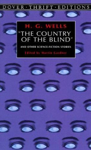 The Country of the Blind by Wells, H. G.