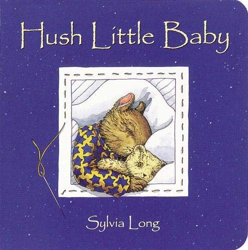 Hush Little Baby: Board Book (Sylvia Long) – board book Long, Sylvia