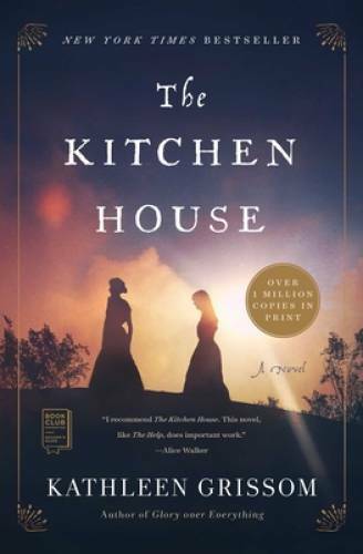 The Kitchen House: A Novel – Paperback By Grissom, Kathleen – VERY GOOD