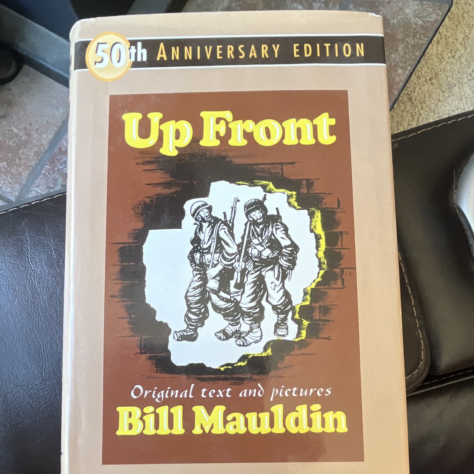 Bill Mauldin Up Front 50th Anniversary Edition Hardcover Illustrated WWII