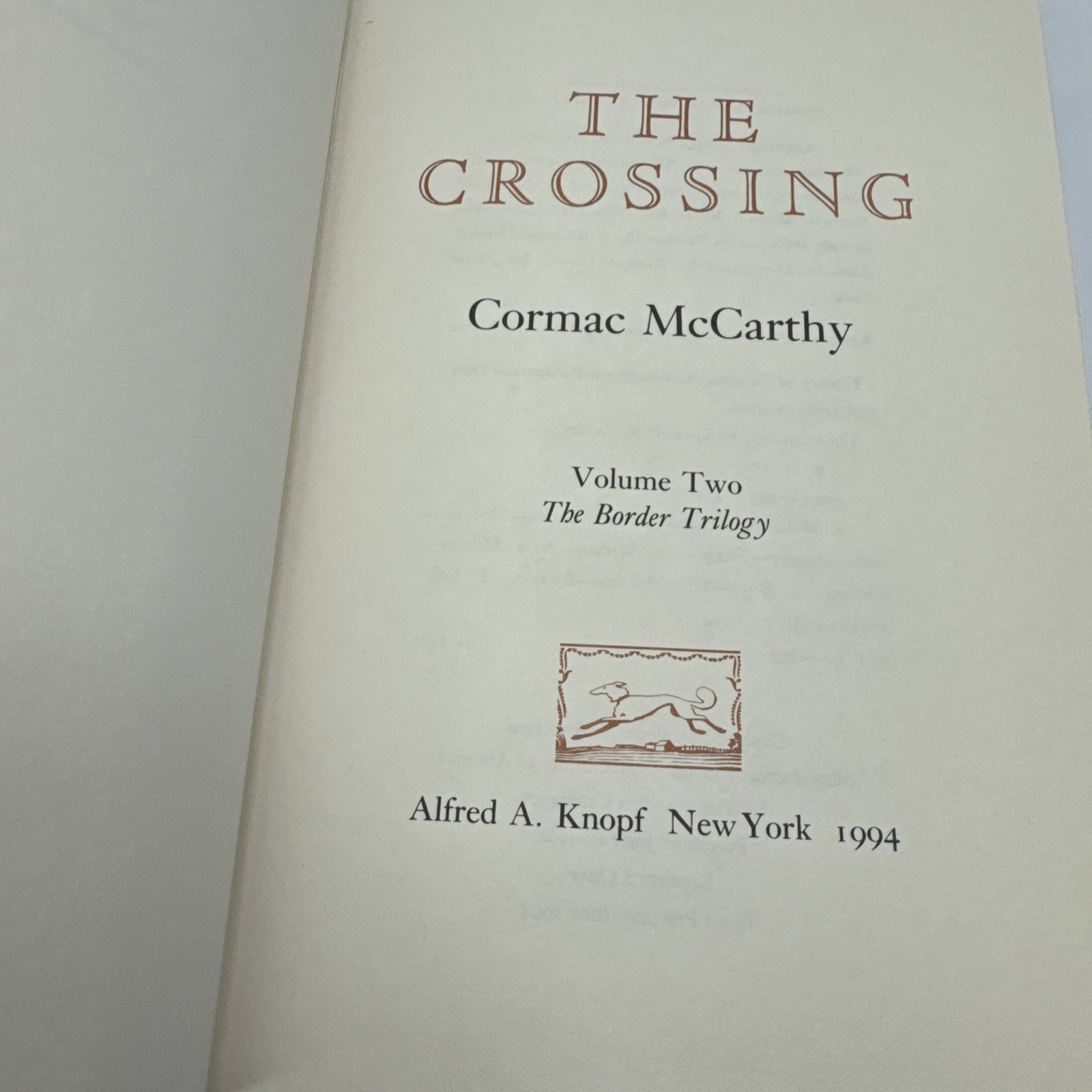 The Crossing Cormac McCarthy Third Print 1994 HC Vol. Two Border Trilogy Knopf