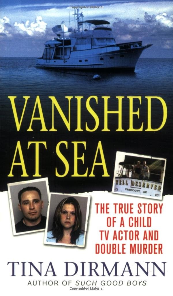 Vanished at Sea: The True Story of a Child TV Actor and Double Murder – mass…