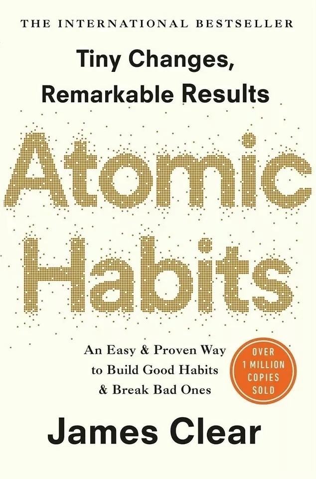 *Atomic Habits* Paperback by James Clear Build Good Habits & Break Bad Ones.