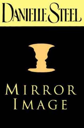 Mirror Image – Hardcover By Steel, Danielle – GOOD