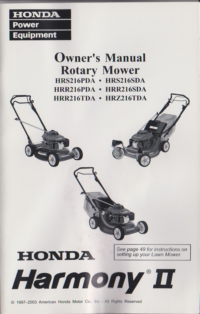 HONDA HARMONY II MOWER OWNER’S MANUAL – 68 detail pages all you need to know …