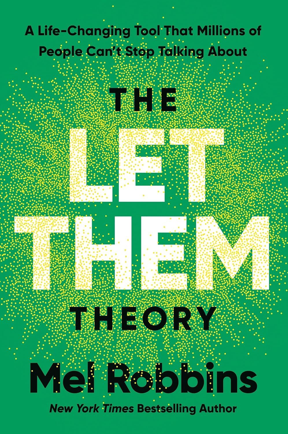 Let Them Theory A Life-Changing Tool That Millions of People Can’t Stop