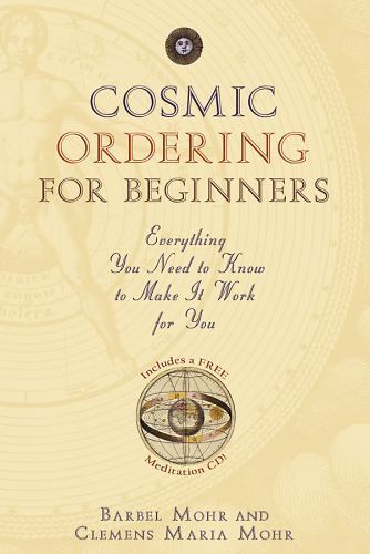 Cosmic Ordering for Beginners: Everything You Need to Know to Make It Work f…