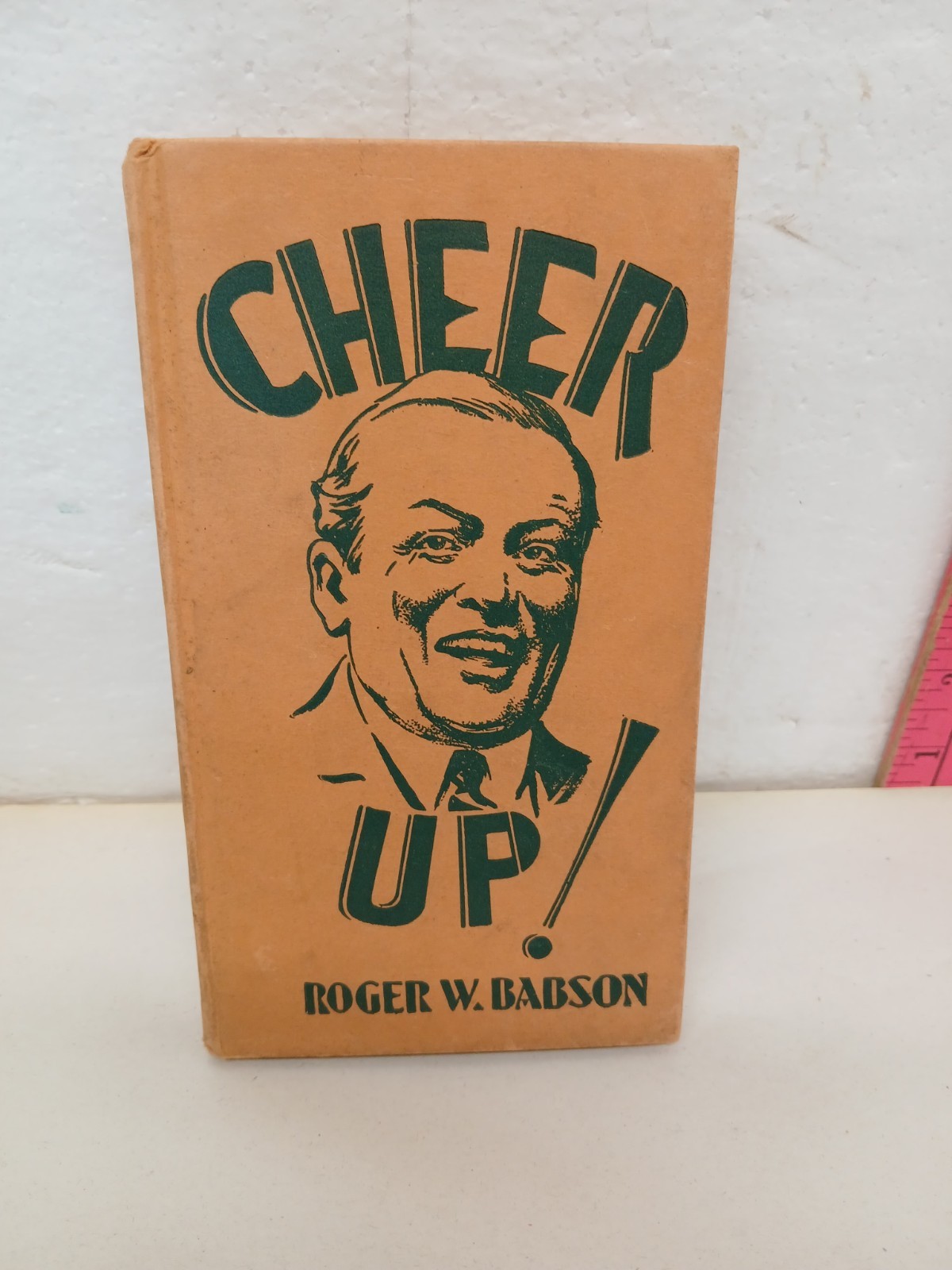 1933 Cheer Up Better Times Ahead Roger W Babson Great Depression Economy Book