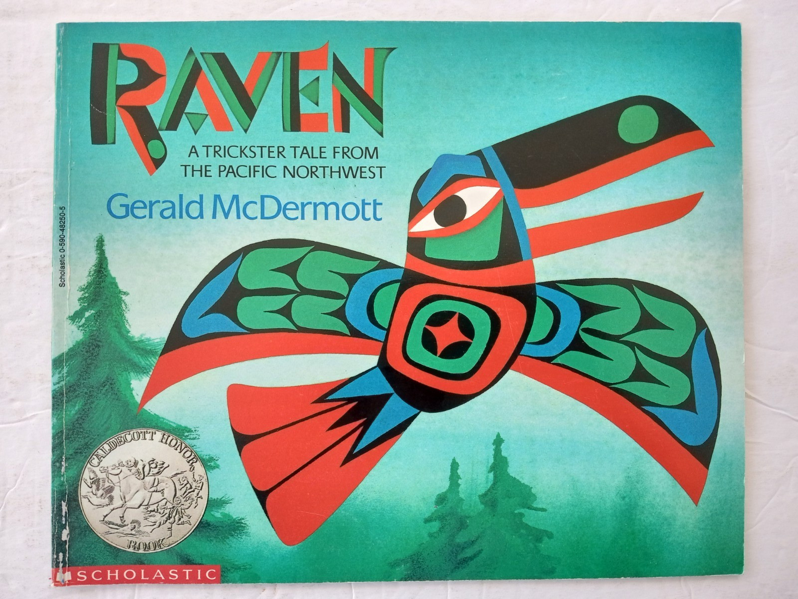 RAVEN A Trickster Tale From The Pacific Northwest Gerald McDermott 1993 PB 1st