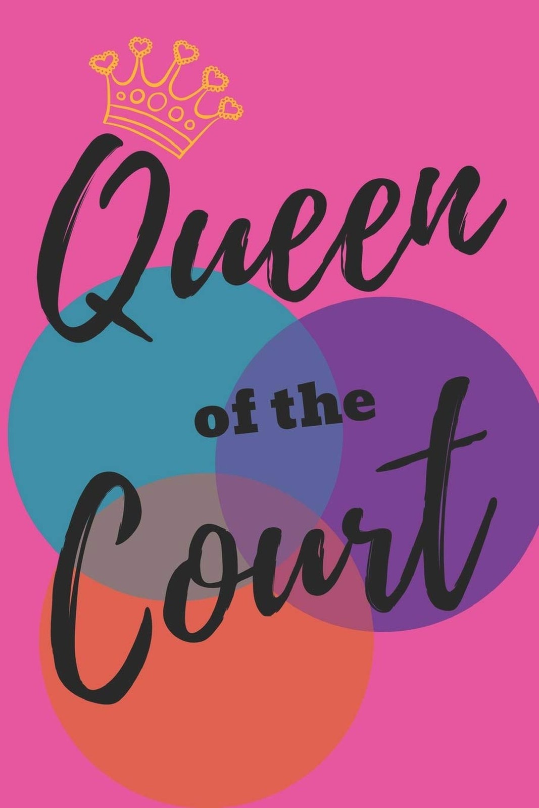 Queen Of The Court: Funny Tennis Notebook | 120 Lined Pages | 6×9 Inches