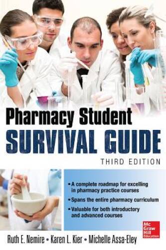 Pharmacy Student Survival Guide, 3E (Nemire, Pharmacy Student Sur – VERY GOOD