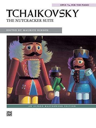 The Nutcracker Suite (Solo) (Alfred Masterwork Edition) – Paperback – GOOD