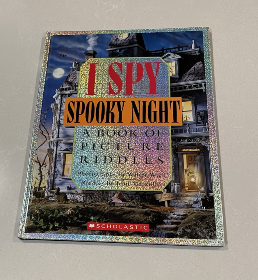 “I Spy Spooky Night” By Walter Wick & Jean Marzollo 1996