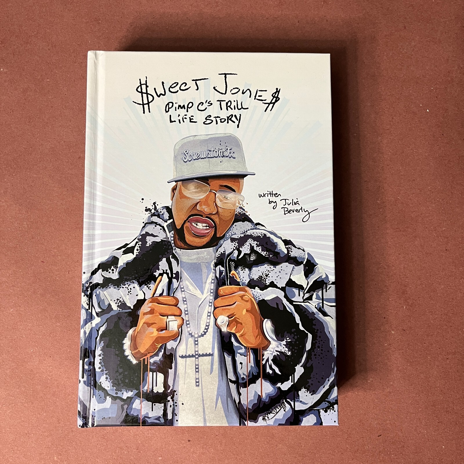 SWEET JONES: PIMP C’S TRILL LIFE STORY – HARDCOVER **BRAND NEW**