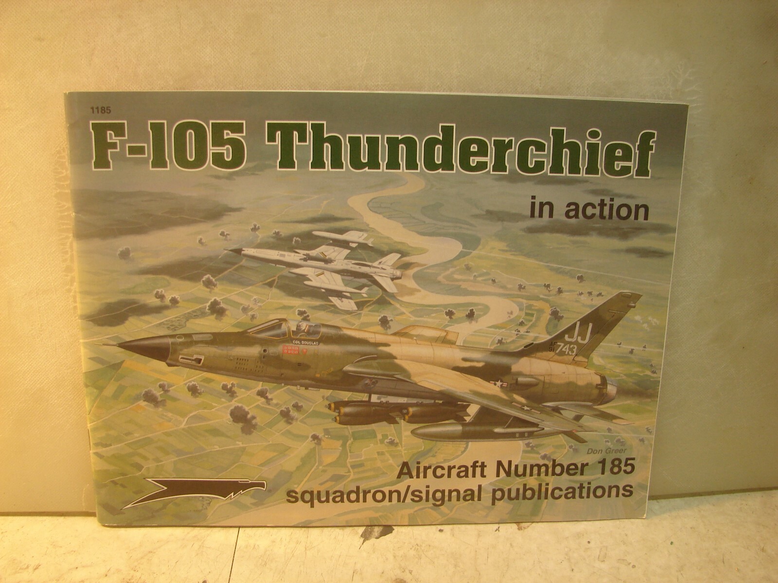 F-105 Thunderchief in Action. Squadron. Soft Cover. 50 Pages.
