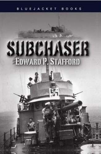 Subchaser by Estate Of Edward P Stafford: Used