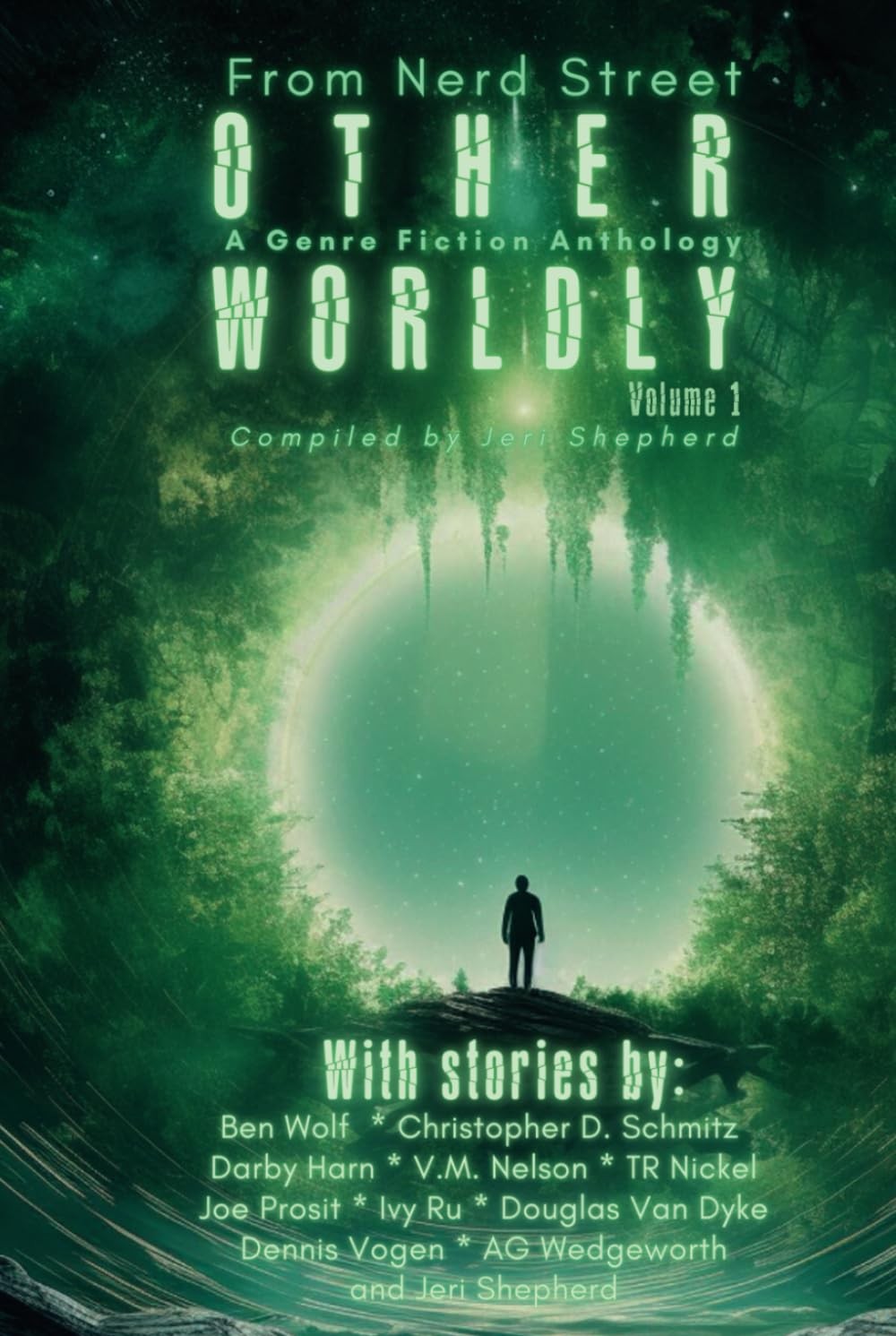 Otherworldly: A Genre Fiction Anthology – Shepherd, Jeri|Wolf, Ben|Schmitz, …