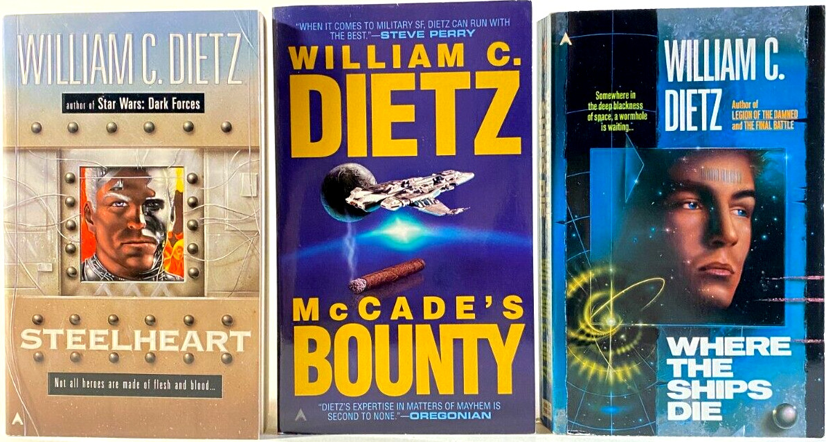 WILLIAM C. DIETZ Lot of 3 Where Ships Die McCade’s Bounty Steelheart PB 1st