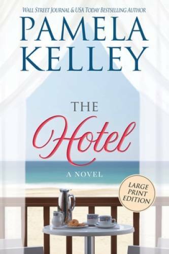 The Hotel – Paperback By Kelley, Pamela M – GOOD