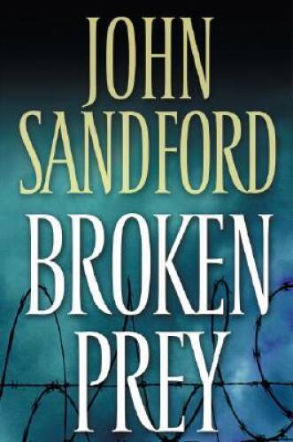 Broken Prey (Lucas Davenport) – Hardcover By Sandford, John – VERY GOOD