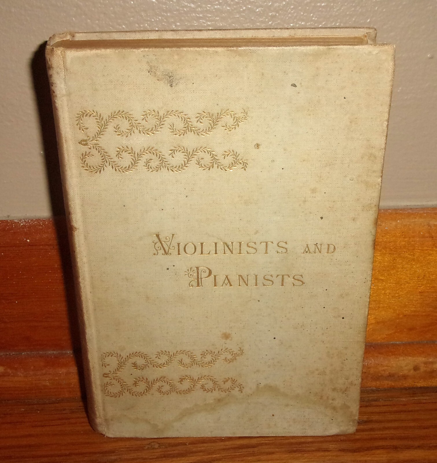 GREAT VIOLINISTS AND PIANISTS-George T. Ferris-1893 D. Appleton & Company-Ex HC!