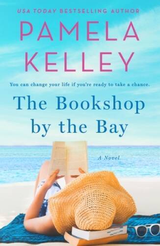 The Bookshop by the Bay – Paperback By Kelley, Pamela M – VERY GOOD