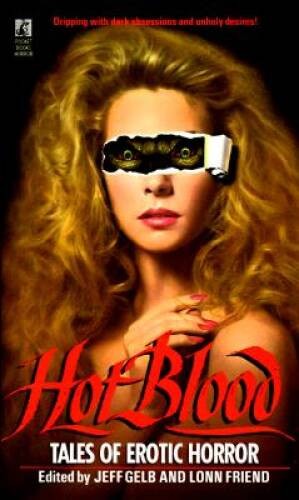 Hot Blood: Tales of Provocative Horror – Paperback By Jeff Gelb – GOOD